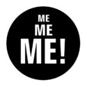 button met tekst: Me Me Me | Kleinebuttons.nl