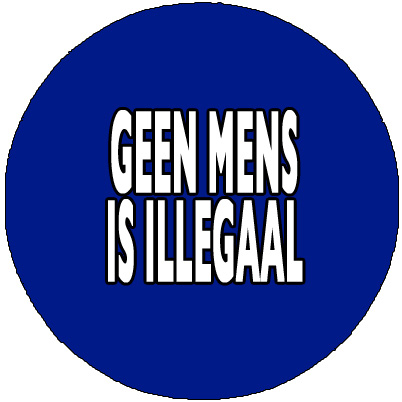 button Geen Mens Is Illegaal | KleineButtons.nl
